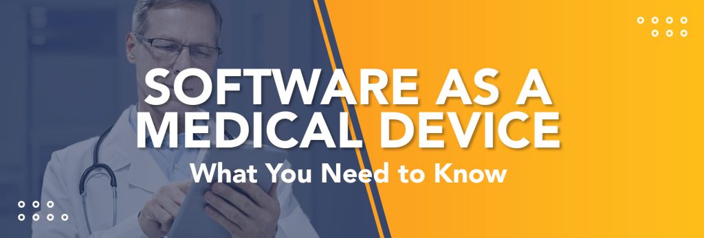 Software as a medical device